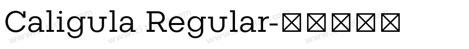 Caligula Regular字体转换